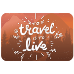 Sticker - To Live is to travel